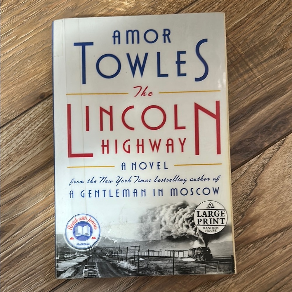 The Lincoln Highway by Amor Towles - Large Print Edition